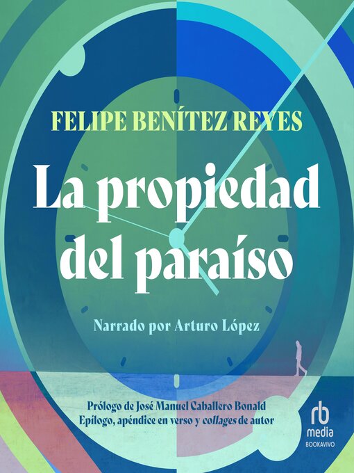 Title details for La propiedad del paraíso by Felipe Benitez Reyes - Available